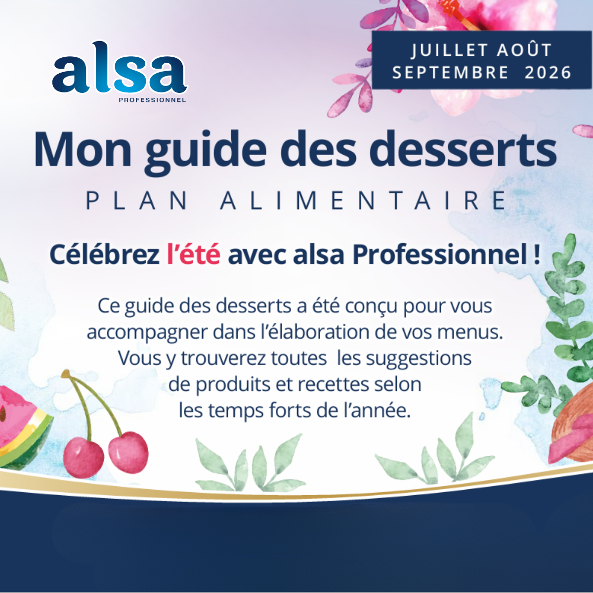 Guide des desserts été